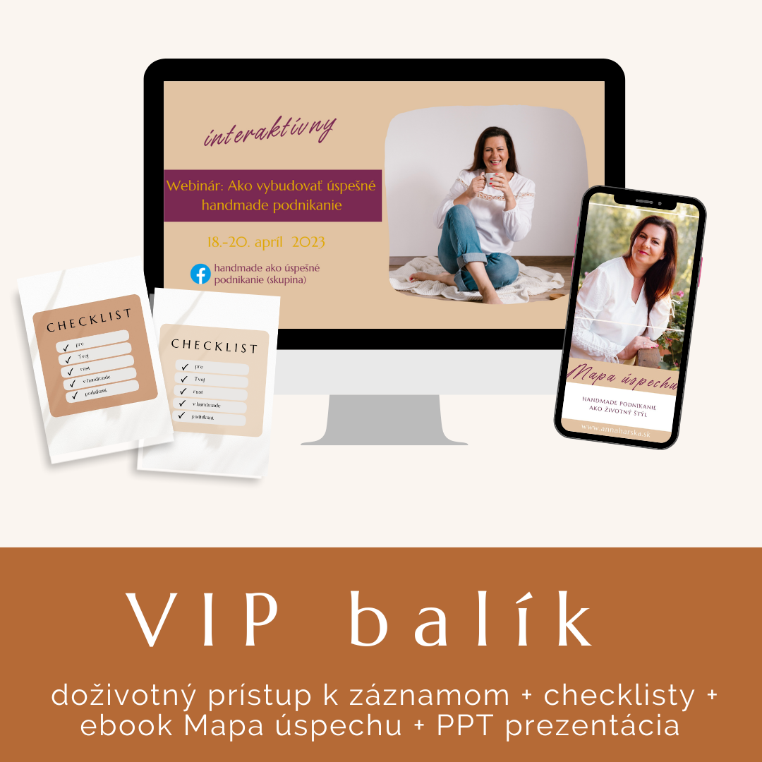 VIP balík k webináru Ako na úspešné handmade podnikanie